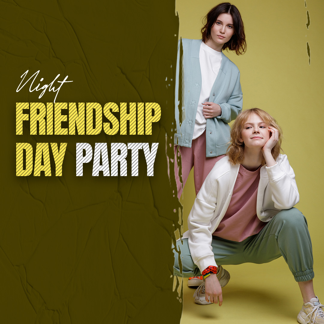 Friendship day party👩‍❤️‍💋‍👩